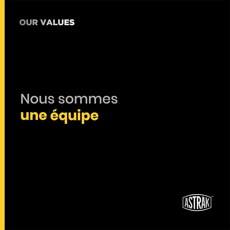 Nos valeurs - nous sommes une équipe - Astrak